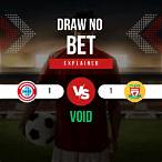 draw no bet means what